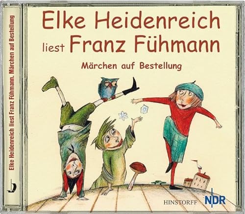 Märchen auf Bestellung. CD: Von der Fee, die Feuer speien konnte; Anna, genant Humpelhexe; Der Drache und der Schmetterling; Doris Zauberin