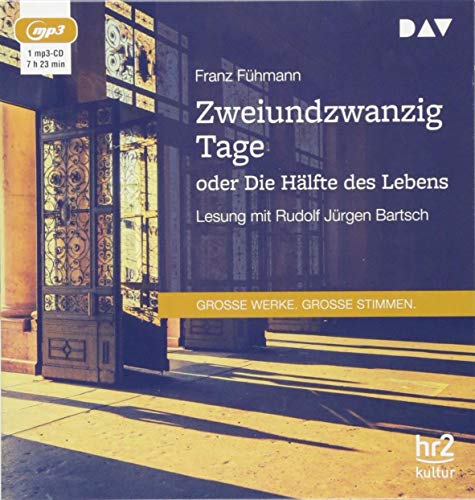 Zweiundzwanzig Tage oder Die Hälfte des Lebens: Lesung mit Rudolf Jürgen Bartsch (1 mp3-CD) von Der Audio Verlag, Dav