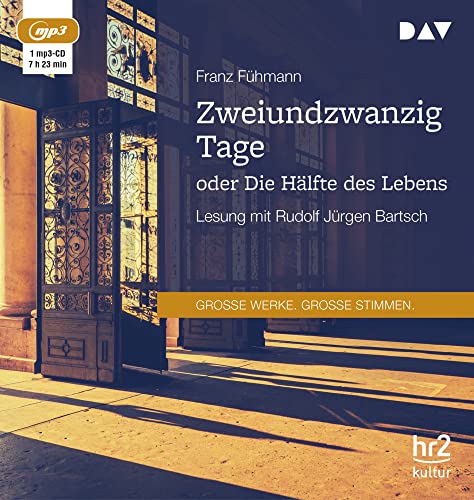 Zweiundzwanzig Tage oder Die Hälfte des Lebens: Lesung mit Rudolf Jürgen Bartsch (1 mp3-CD) von Der Audio Verlag, Dav