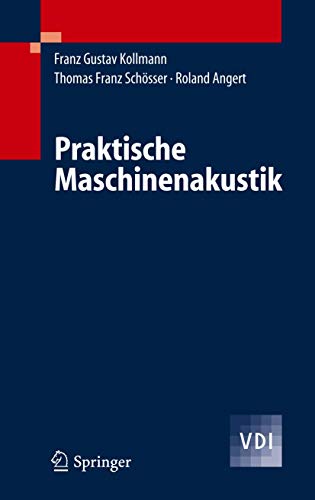 Praktische Maschinenakustik (VDI-Buch)