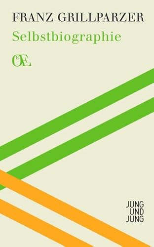 Österreichs Eigensinn / Eine Bibliothek: Selbstbiographie (Österreichs Eigensinn)