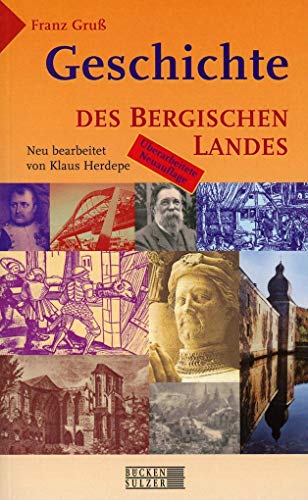 Geschichte des Bergischen Landes von Bcken & Sulzer Verlag