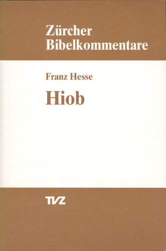 Hiob (Zürcher Bibelkommentare. Altes Testament, Band 14) von Tvz - Theologischer Verlag Zurich
