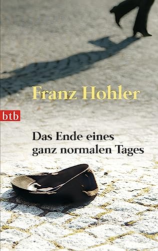 Das Ende eines ganz normalen Tages Das Ende eines ganz normalen Tages
