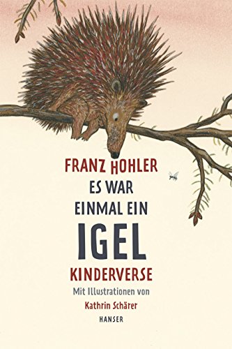 Es war einmal ein Igel: Kinderverse von Hanser, Carl GmbH + Co.