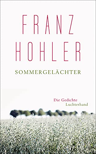 Sommergelächter: Die Gedichte von Luchterhand Literaturvlg.