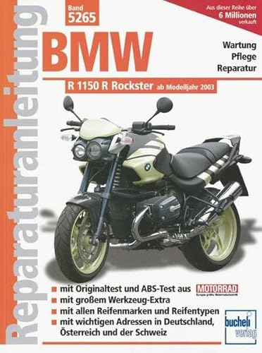 BMW R 1150 R Rockster ab 2003: Ab Modelljahr 2003 (Reparaturanleitungen) von Bucheli Verlags AG