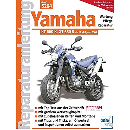 Yamaha XT 660 X / XT 660 R: Wartung-Pflege-Reparatur (Reparaturanleitungen)