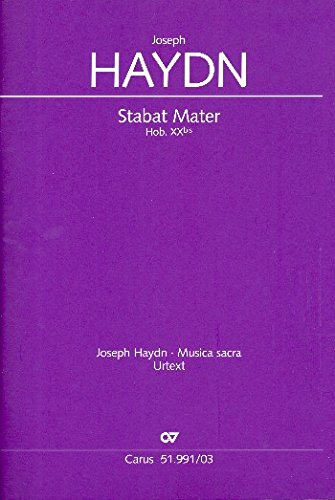 Haydn, Franz Joseph: Stabat mater : für Soli, gem Chor, 2 Oboen, Streicher und Bc Klavierauszug Haydn, Franz Joseph: Stabat mater : für Soli, gem Chor, 2 Oboen, Streicher und Bc Klavierauszug