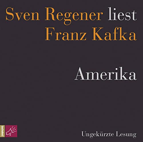 Amerika: Sven Regener liest Franz Kafka