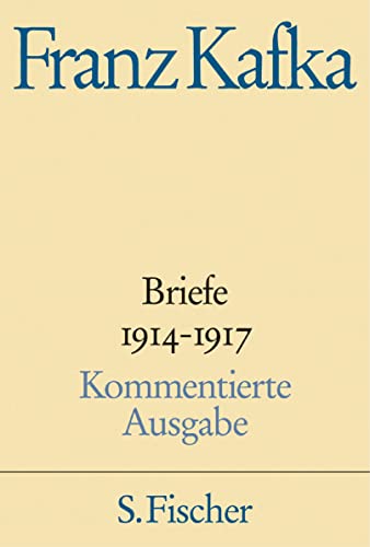 Briefe 1914-1917: Band 3 von FISCHERVERLAGE