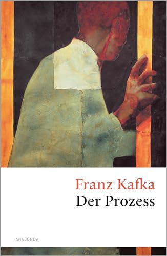 Der Prozess: Roman (Große Klassiker zum kleinen Preis, Band 17) von ANACONDA