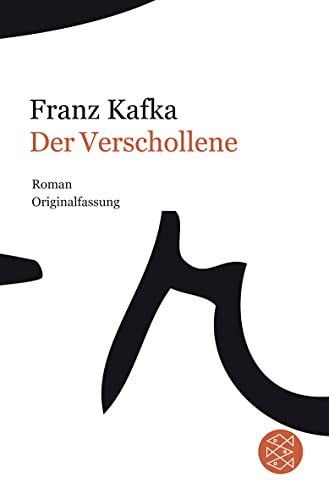 Der Verschollene: (Amerika) Roman