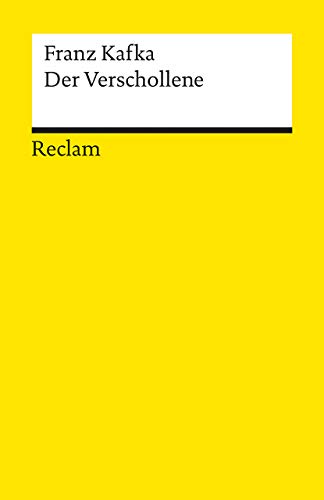 Der Verschollene: Roman. Textausgabe mit Nachwort (Reclams Universal-Bibliothek) von Reclam Philipp Jun.
