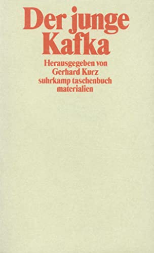 Der junge Kafka (suhrkamp taschenbuch) Der junge Kafka (suhrkamp taschenbuch) von Suhrkamp