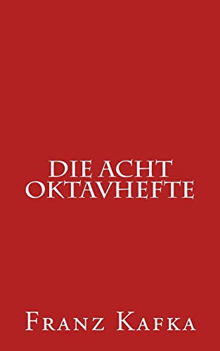 Die Acht Oktavhefte