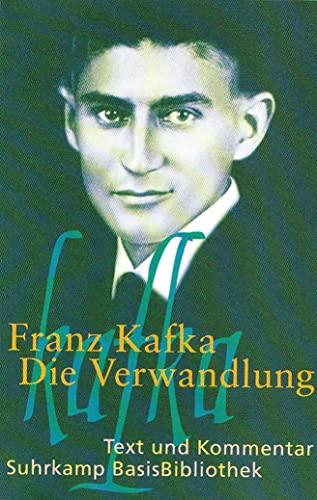 Die Verwandlung: Text und Kommentar (Suhrkamp BasisBibliothek) von Suhrkamp Verlag AG