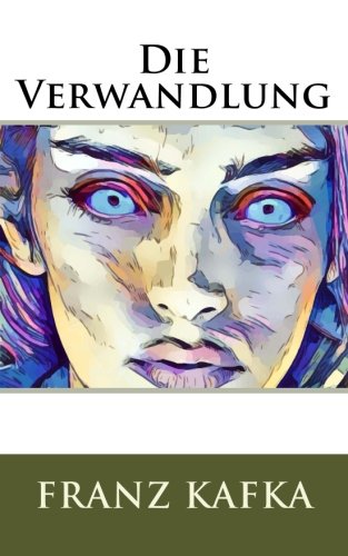 Die Verwandlung - Franz Kafka von CreateSpace Independent Publishing Platform