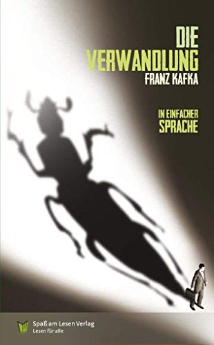 Die Verwandlung: in Einfacher Sprache