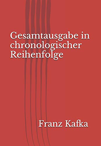 Gesamtausgabe in chronologischer Reihenfolge von Independently Published