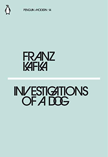 Investigations of a Dog: Franz Kafka (Penguin Modern)