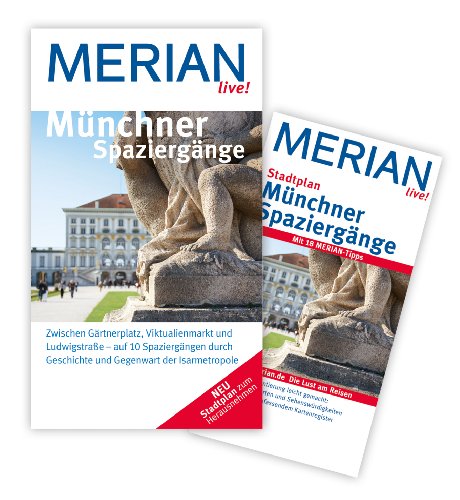 MERIAN live! Reiseführer Münchner Spaziergänge von Merian, ein Imprint von GRÄFE UND UNZER Verlag GmbH