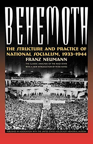 Behemoth: The Structure and Practice of National Socialism, 1933-1944 von Ivan R. Dee Publisher