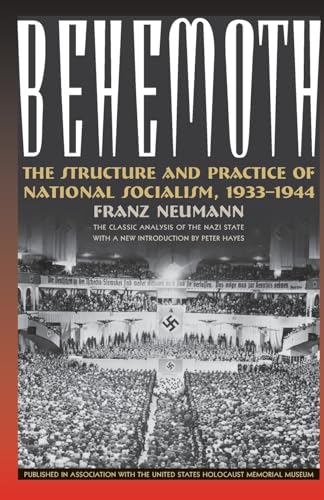 Behemoth: The Structure and Practice of National Socialism, 1933-1944