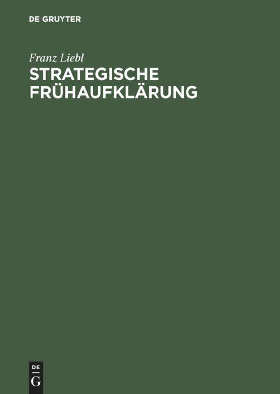 Strategische Frühaufklärung von De Gruyter Oldenbourg
