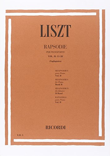 19 Rapsodie Ungheresi, 1 Rapsodia Spagnola. Vol. 19 Rapsodie Ungheresi, 1 Rapsodia Spagnola. Vol.