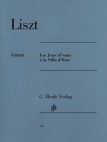Les Jeux d'eaux à la Villa d'Este; Klavier 2 ms: Besetzung: Klavier zu zwei Händen (G. Henle Urtext-Ausgabe)