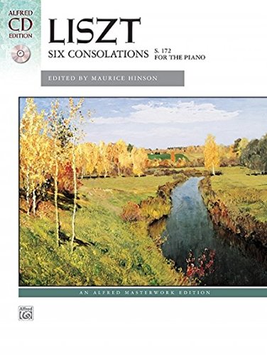Liszt: Six Consolations (Buch/CD) (Alfred Masterwork Edition) von Alfred Music Publishing GmbH