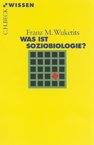 Was ist Soziobiologie? von Beck