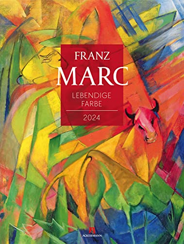 Franz Marc Kalender 2024, Wandkalender im Hochformat (50x66 cm) - Kunstkalender Expressionismus / Der Blaue Reiter von Ackermann Kunstverlag