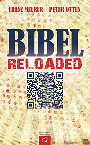 Bibel reloaded von Gütersloher Verlagshaus