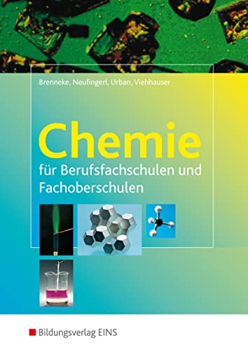 Chemie für Berufsfachschulen und Fachoberschulen: Schulbuch
