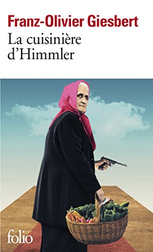 La cuisinière d'Himmler von Gallimard