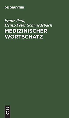 Medizinischer Wortschatz: Terminologie kompakt von de Gruyter