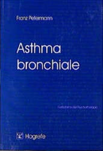 Asthma bronchiale (Fortschritte der Psychotherapie) von Hogrefe Verlag