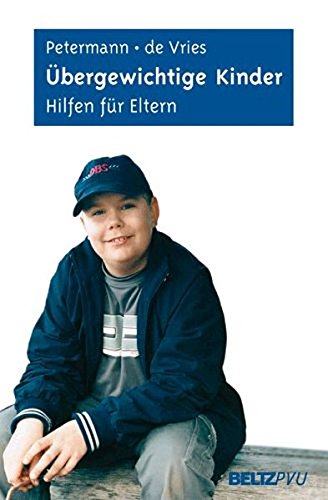 Übergewichtige Kinder: Hilfen für Eltern von Beltz