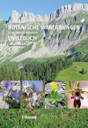 Botanische Wanderungen in der UNESCO Biosphäre Entlebuch