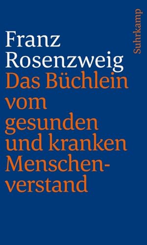 Das Büchlein vom gesunden und kranken Menschenverstand von Juedischer Verlag