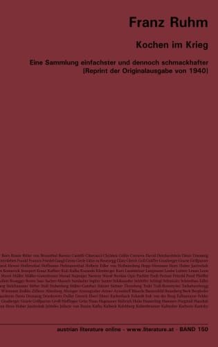 Kochen im Krieg: Eine Sammlung einfachster und dennoch schmackhafter Gerichte für den Mittags- und Abendtisch [Reprint der Originalausgabe von 1940] von University of Innsbruck