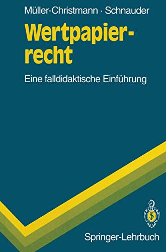 Wertpapierrecht - Eine falldidaktische Einführung von Springer