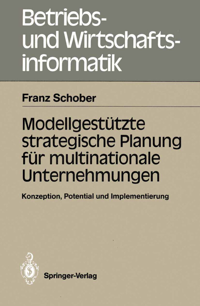 Modellgestützte strategische Planung für multinationale Unternehmungen von Springer Berlin Heidelberg