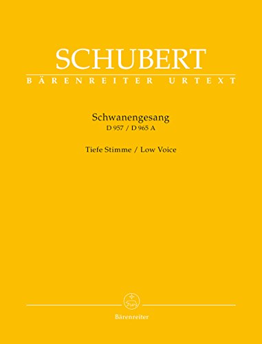 Schwanengesang. Dreizehn Lieder nach Gedichten von Rellstab und Heine D 957 / Die Taubenpost D 965 A -Tiefe Stimme-: Ausgabe für tiefe Stimme von Bärenreiter Verlag Kasseler Großauslieferung