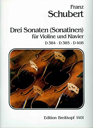 3 Sonaten (Sonatinen) für Violine und Klavier