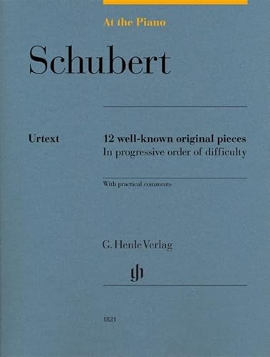 At the Piano - 12 well-known original pieces: Besetzung: Klavier zu zwei Händen (G. Henle Urtext-Ausgabe)