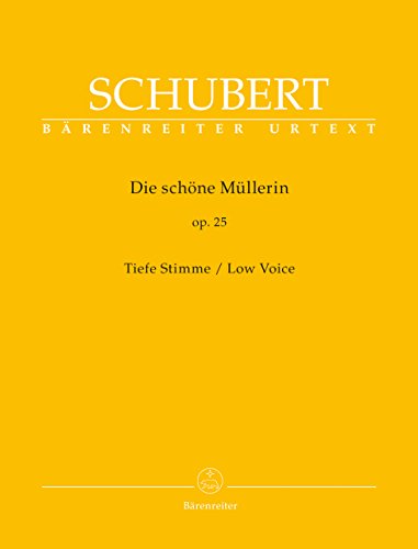 Die schöne Müllerin op. 25 D 795 (Tiefe Stimme). Singpartitur, BÄRENREITER URTEXT