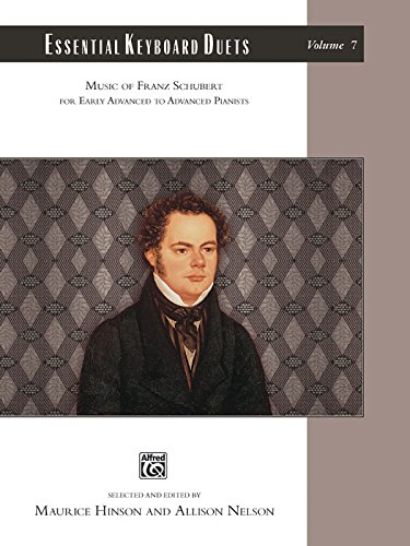 Essential Keyboard Duets, Vol 7: Music of Franz Schubert: Music of Franz Schubert, Comb Bound Book (Alfred Masterwork Edition: Essential Keyboard Repertoire) von Alfred Music